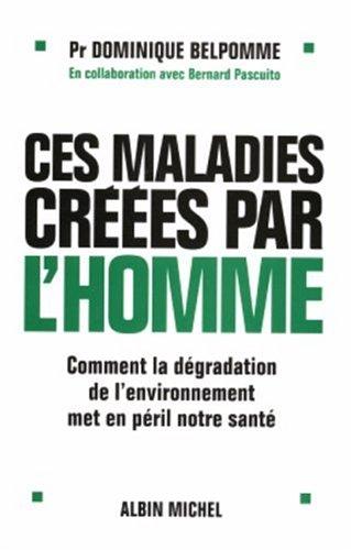 Ces maladies créées par l'homme : comment la dégradation de l'environnement met en péril notre santé