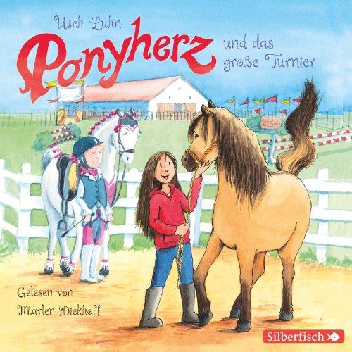 Ponyherz, Band 3: Ponyherz und das große Turnier: 1 CD