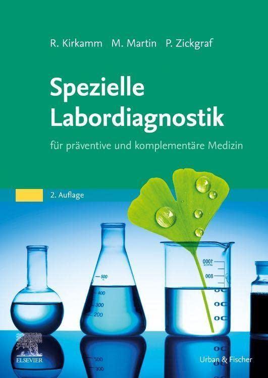 Spezielle Labordiagnostik: für präventive und komplementäre Medizin