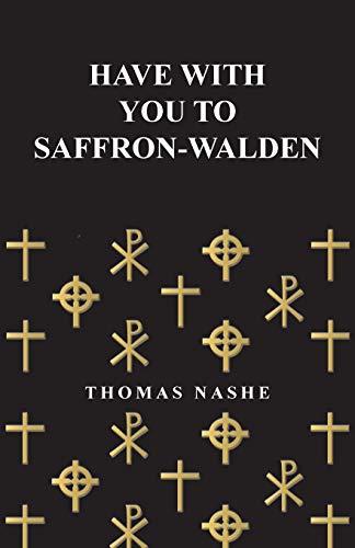 Have with You to Saffron-Walden