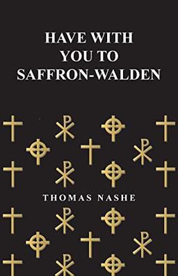 Have with You to Saffron-Walden