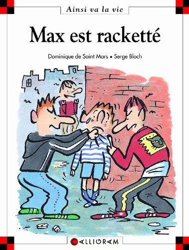 Max est racketté