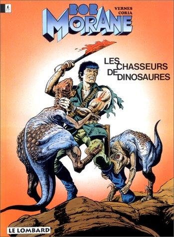 Bob Morane. Vol. 14. Les chasseurs de dinosaures