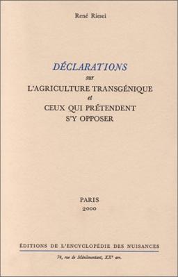 Déclarations sur l'agriculture transgénique et ceux qui prétendent s'y opposer