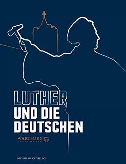 Luther und die Deutschen