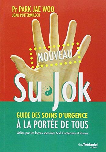 Su jok : le guide des soins d'urgence à la portée de tous