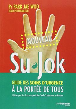 Su jok : le guide des soins d'urgence à la portée de tous