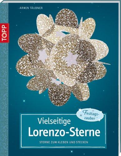 Vielseitige Lorenzo-Sterne: Sterne zum Kleben und Stecken