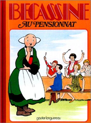 Bécassine. Vol. 11. Bécassine au pensionnat