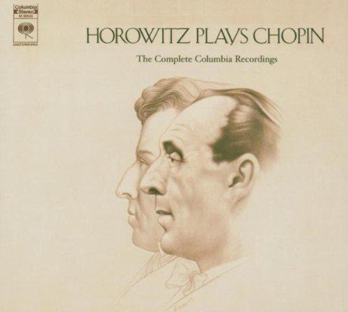 Horowitz Plays Chopin : The Complete Columbia Recordings