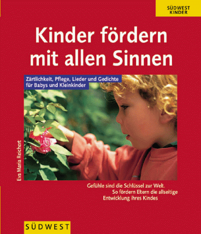 Kinder fördern mit allen Sinnen