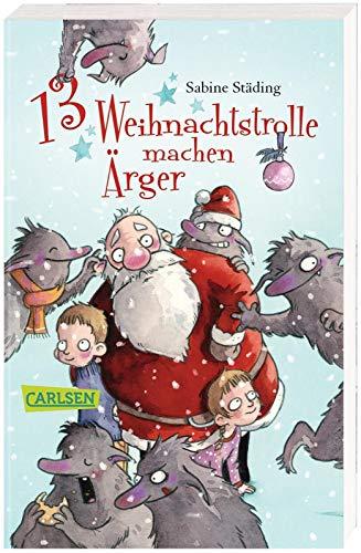 13 Weihnachtstrolle machen Ärger