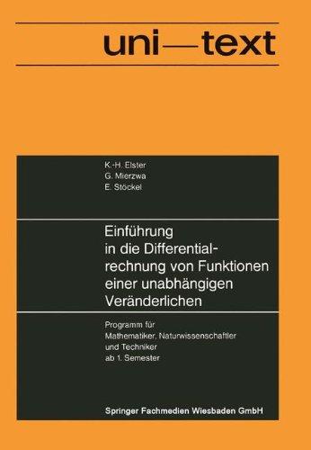 Einführung in die Differentialrechnung von Funktionen einer unabhängigen Veränderlichen (uni-texte)