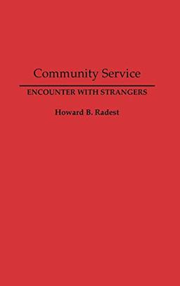 Community Service: Encounter with Strangers