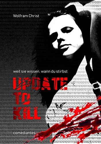 Update to kill: weil sie wissen, wann du stirbst