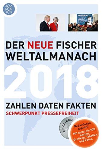 Der neue Fischer Weltalmanach 2018 mit CD-ROM: Zahlen Daten Fakten (Fischer Weltalmanach m.CD-ROM)