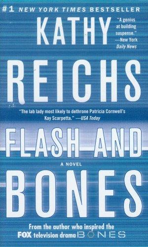 Flash and Bones: A Novel