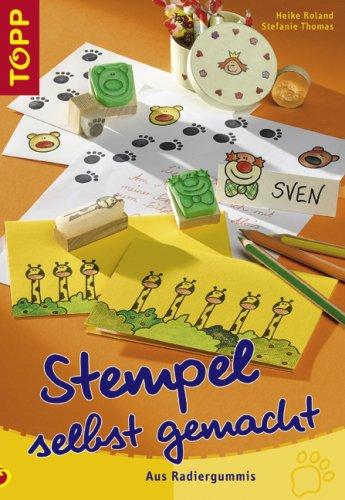 Stempel selbst gemacht