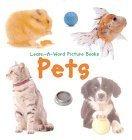 Pets (Learn-a-Word Book)