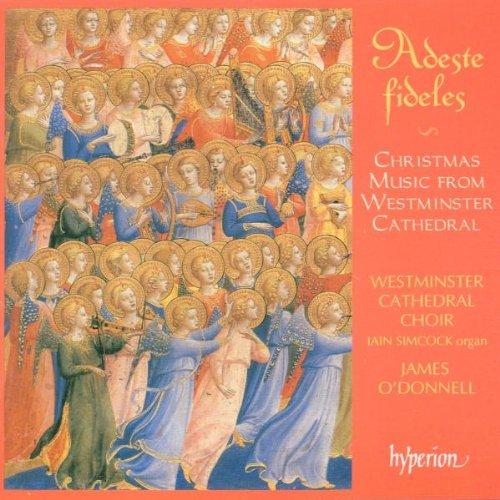 Adeste fidelis (Christmas Music From Westminster Cathedral)