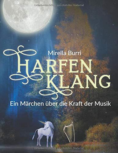 Harfenklang: Ein Märchen über die Kraft der Musik