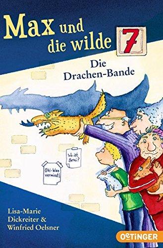 Max und die wilde 7. Die Drachen-Bande: Band 3