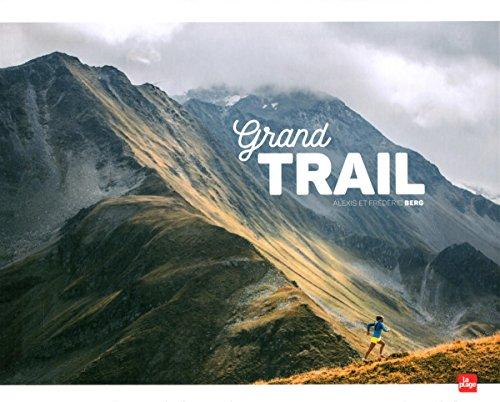 Grand trail