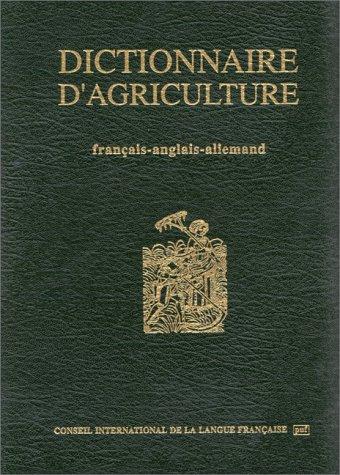 Dictionnaire d'agriculture français-anglais-allemand