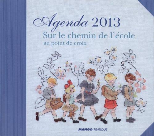 Agenda 2013 : sur le chemin de l'école au point de croix