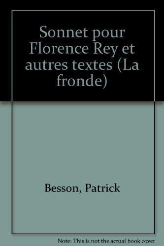 Sonnet pour Florence Rey - et autres textes