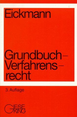 Grundbuchverfahrensrecht. Ein Lehrbuch