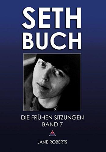 SETH-BUCH - DIE FRÜHEN SITZUNGEN, Band 7