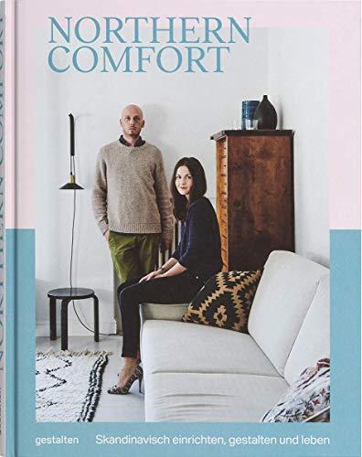 Northern Comfort (DE): Skandinavisch einrichten, gestalten und leben