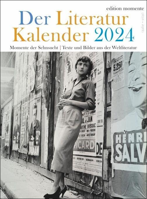 Der Literatur Kalender Edition Momente Wochenkalender 2024. Kalender für Buch-Liebhaber: Dekorativer Kalender zum Aufhängen ganz im Zeichen der Liebe zu Büchern.