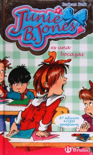 Junie B. Jones es una bocazas (Castellano - A Partir De 6 Años - Personajes Y Series - Junie B. Jones)