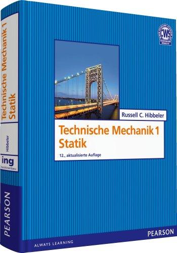 Technische Mechanik 1 Statik (Pearson Studium - Maschinenbau)