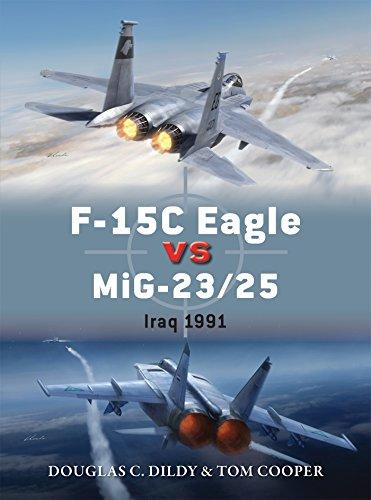 F-15C Eagle vs MiG-23/25: Iraq 1991 (Duel, Band 45)