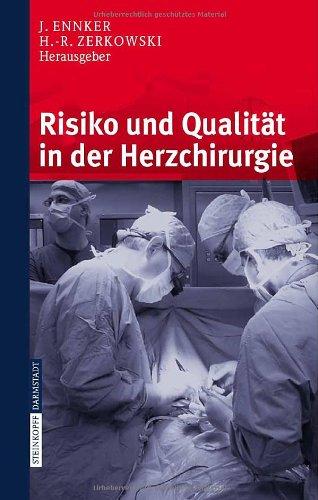 Risiko und Qualität in der Herzchirurgie