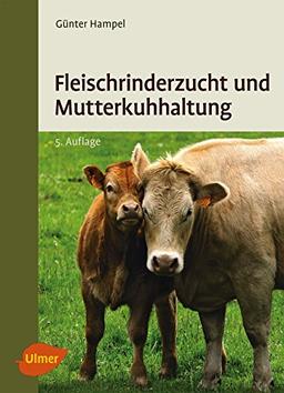 Fleischrinderzucht und Mutterkuhhaltung