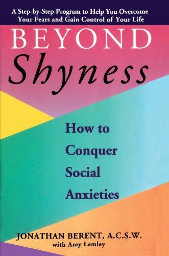 BEYOND SHYNESS: HOW TO CONQUER SOCIAL ANXIETY STEP: How to Conquer Social Anxieties