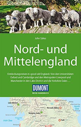 DuMont Reise-Handbuch Reiseführer Nord-und Mittelengland: mit Extra-Reisekarte