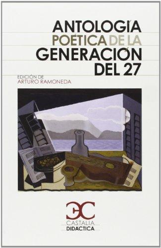 Antología poética de la generación del 27  (CASTALIA DIDACTICA. C/D., Band 24)