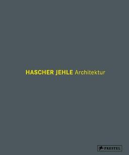 Hascher Jehle Architektur: Thoughts and Buildings / Gedanken und Bauten