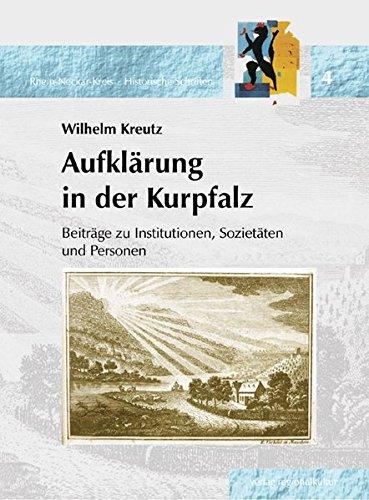 Aufklärung in der Kurpfalz (Rhein-Neckar-Kreis - Historische Schriften)