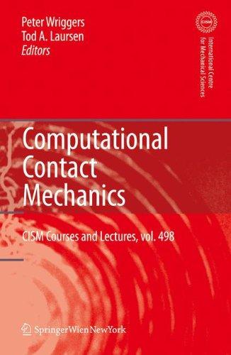 Computational Contact Mechanics (CISM International Centre for Mechanical Sciences)