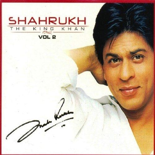 The King Khan Vol. 2 (Best of Shahrukh Khan Soundtracks)