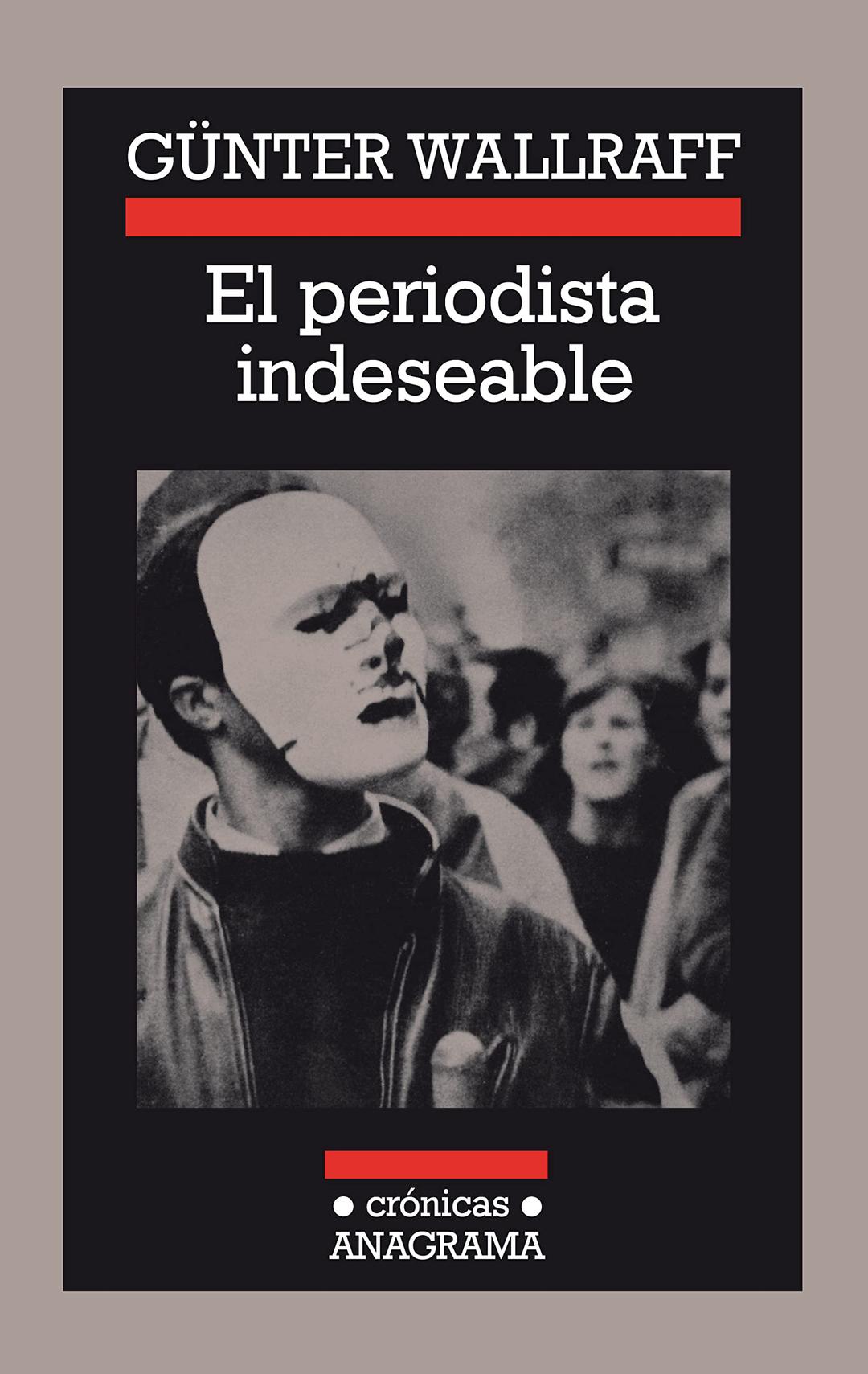 El periodista indeseable (Crónicas, Band 4)