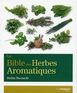 La bible des herbes aromatiques