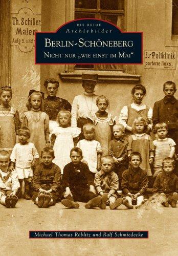 Berlin - Schöneberg: Nicht nur &#34; Wie einst im Mai&#34;: Nicht nur " Wie einst im Mai"