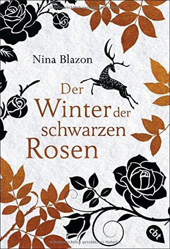 Der Winter der schwarzen Rosen